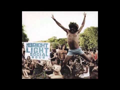 Back And Forth - The Bright Light Social Hour