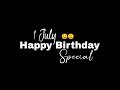 3 June Happy Birthday Black Screen Status🎁🥳🎁|Happy Birthday Whatsapp Status🎂|Birthday Song Status💝
