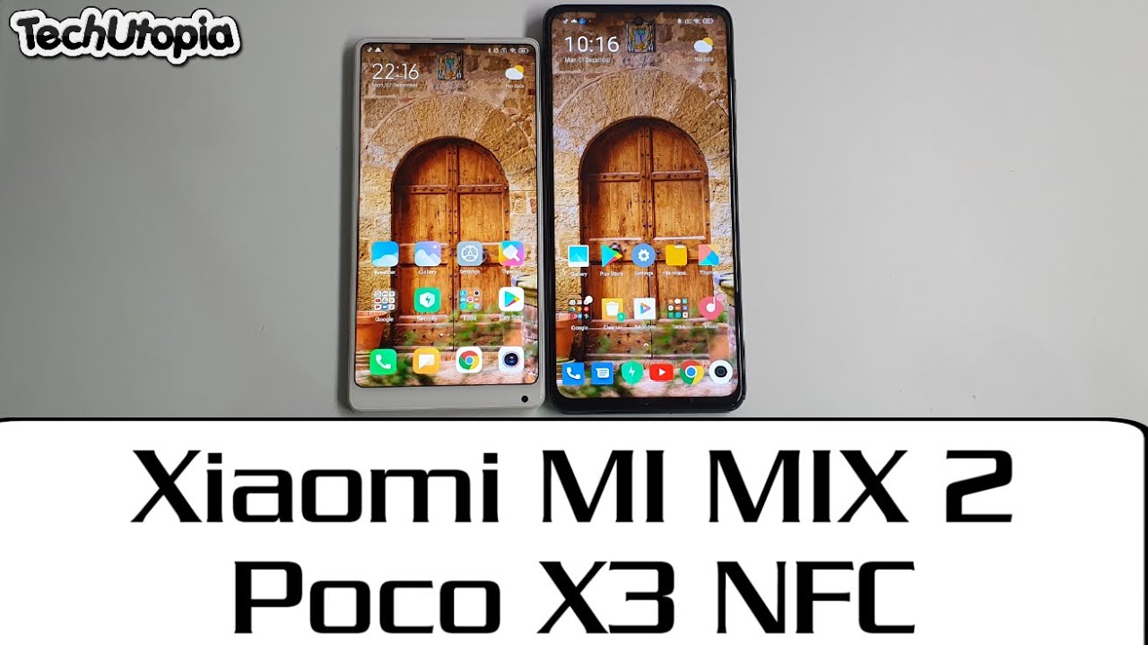 New Budget vs Old Flagship Xiaomi smartphone! Mi Mix 2 vs Poco X3 NFC Camera/Screen IPS comparison!