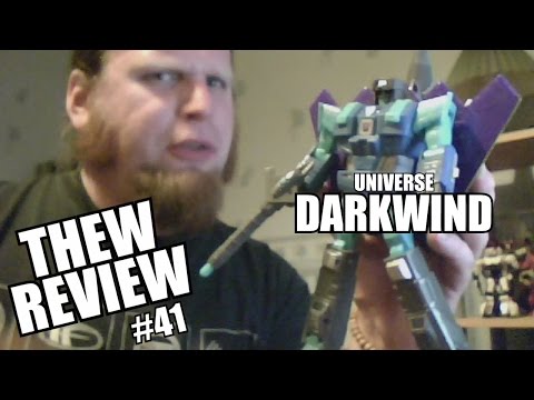 Universe Darkwind: Thew's Awesome Transformers Reviews 41