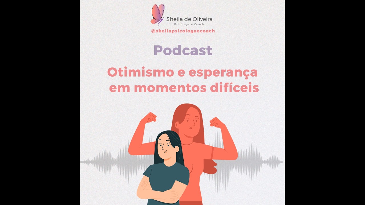 Otimismo e esperança em momentos difíceis