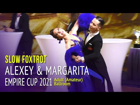 Slow Foxtrot = Alexey Barkov & Margarita Khusainova = Empire Cup 2021 Adult Ballroom 2R