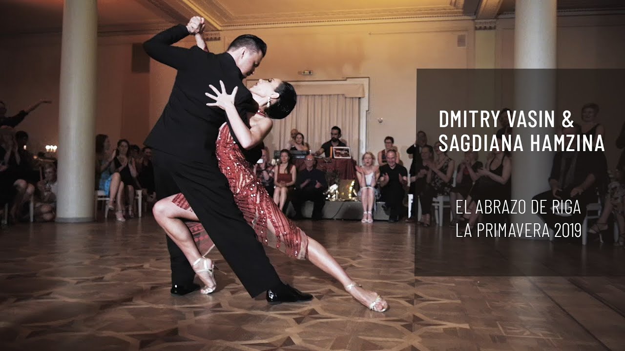 Dmitry Vasin & Sagdiana Hamzina (3). EL ABRAZO DE RIGA * LA PRIMAVERA 2019 *