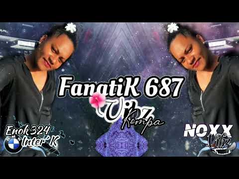 FANATIK687 ■ K-DILAK AND BEDJINE DJ YELS PWOMÈT MWEN ZOUKLOVE
