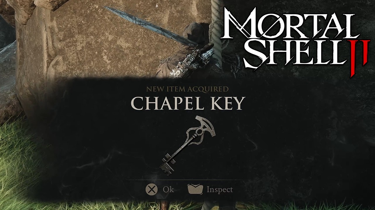Mortal Shell 2 - Chapel Key Location Guide