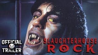 SLAUGHTERHOUSE ROCK (1988) | Official Trailer | 4K