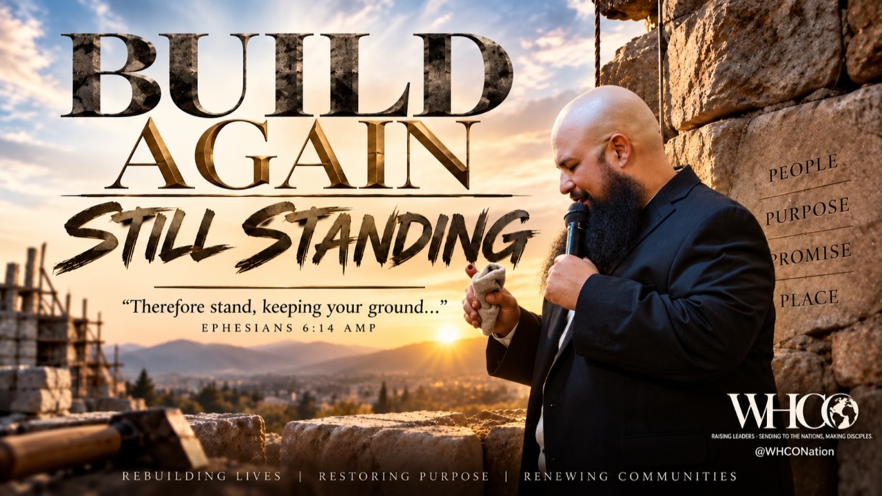 Build Again; Still Standing | Pastor Eddie Barragan