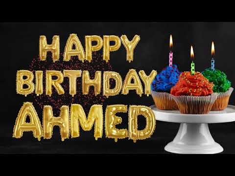 Short Happy Birthday Song for Ahmed / Happy Birthday Song for Ahmed 🥳