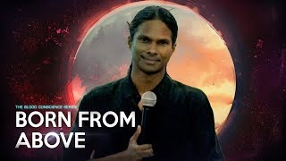 Born from Above | Kirby de Lanerolle | 16th October 2018 | WOW Life Church