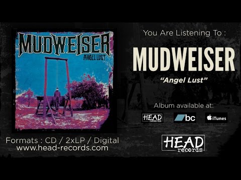 Mudweiser - Angel Lust [full album]