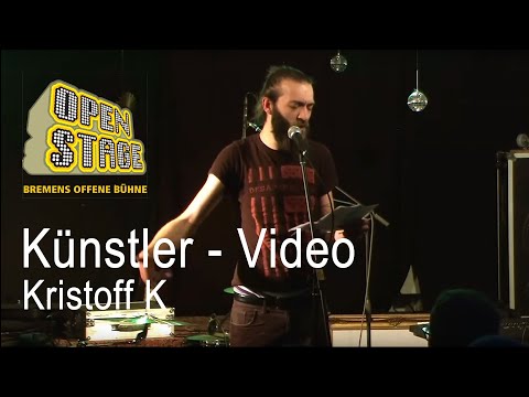 20161116 Open Stage Zollkantine  - Kristoff K.