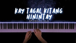 Kay Tagal Kitang Hinintay - Spongecola | Piano Cover by Gerard Chua