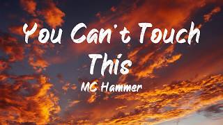 MC Hammer - You can&#39;t touch this (Lyrics) | BUGG Lyrics