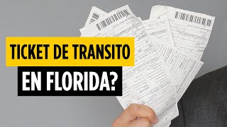 ¿Multa de Tránsito en Florida? ¡Aprenda Sus Opciones!