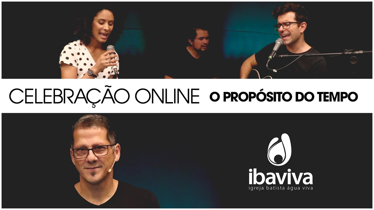 Celebração Online - O Propósito do Tempo