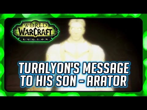 WOW Legion 🌟 Turalyon's Message to His Son - Arator - Paladin Campaign