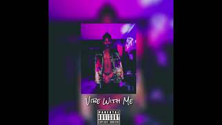 Vibe With Me Music Video