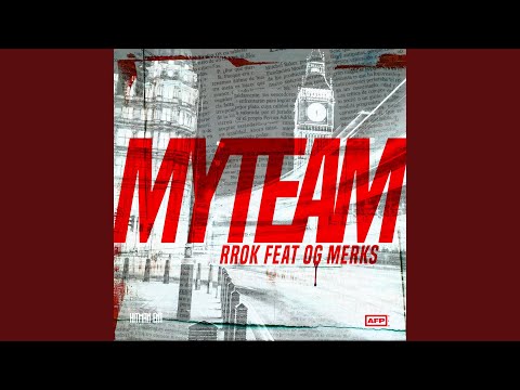 My Team (feat. OG Merks)