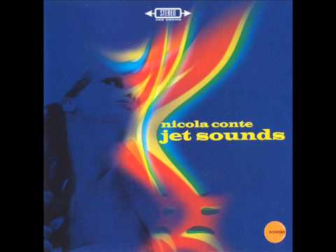 Nicola Conte - Jet Sounds [Full Album]