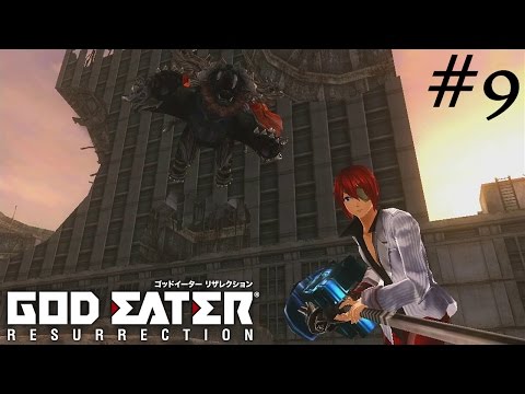 Let's Play God Eater Resurrection - Episode 9
