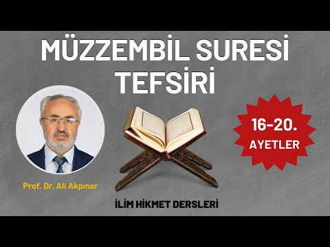 Müzzemmil Suresi Tefsiri (16-20. Ayetler)