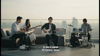 Download lagu DI BALIK AWAN - PETERPAN / NOAH (LIRIK) | MUSIK POPULER | COVER byNH mp3 Download lagu DI BALIK AWAN - PETERPAN / NOAH (LIRIK) | MUSIK POPULER | COVER byNH mp3