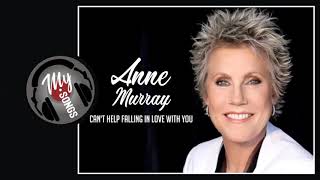 Anne Murray - Can&#39;t Help Falling In Love With You