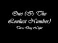 One Is The Loneliest Number - Three Dog Night (Lyrics)