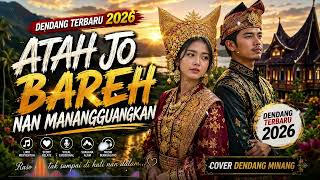 Download lagu DENDANG MINANG TERBARU 2026 ATAH JO BAREH NAN MANANGGUANGKAN ( Musik Minang ) mp3 Download lagu DENDANG MINANG TERBARU 2026 ATAH JO BAREH NAN MANANGGUANGKAN ( Musik Minang ) mp3