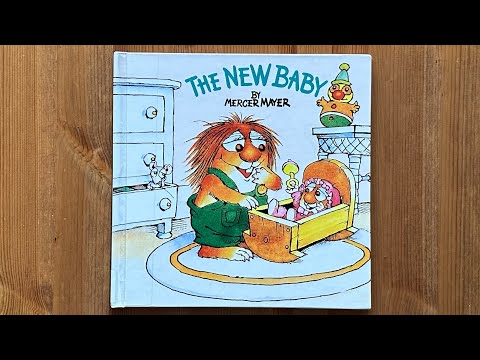 Ash reads The New Baby by Mercer Mayer