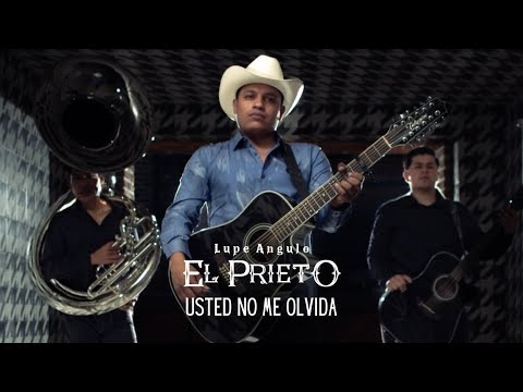 Lupe Angulo "El Prieto" - Usted No Me Olvida [Video Oficial] Exclusivo de Estrella Music