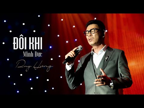 🎼 DUY HƯNG • ĐÔI KHI (Minh Đức) | Đêm nhạc TÌNH CA NGÀY ẤY BÂY GIỜ #1 [OFFICIAL]