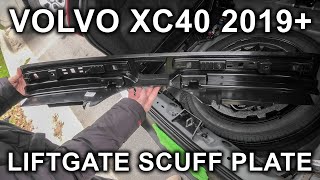 Volvo XC40 (2019-2025): Liftgate Trim Scuff Plate (Sill Plastic Panel) Removal And Installation.