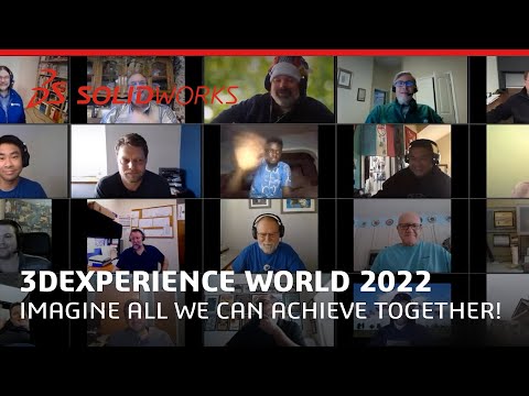 3DEXPERIENCE World 2022 - Imagine all we can achieve together!