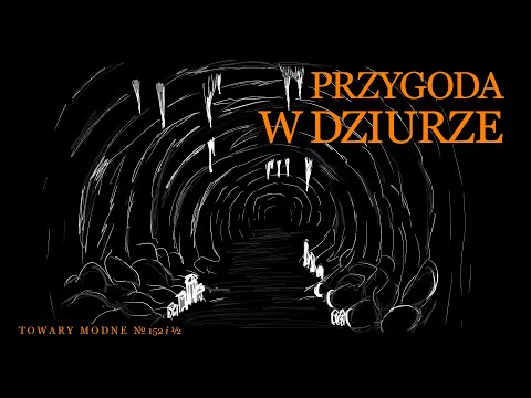 Przygoda w Dziurze, czyli do czego używa się pogłosu. [TOWARY MODNE 152 i pół]