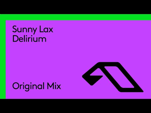 Sunny Lax - Delirium (@SunnyLaxMusic)