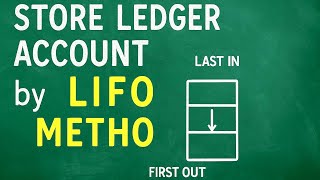 Download the video "Store Ledger Account by (LIFO method) | Learn How to create it easily | By Class Vibes"