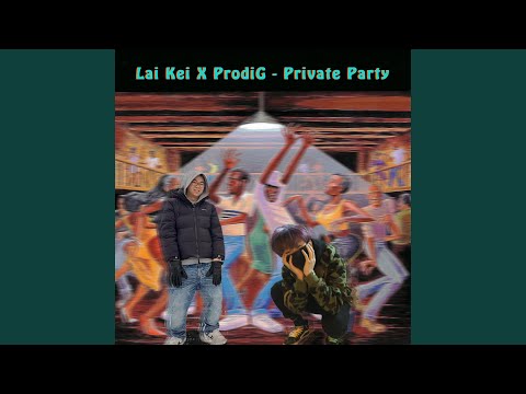 Private Party (feat. ProdiG)