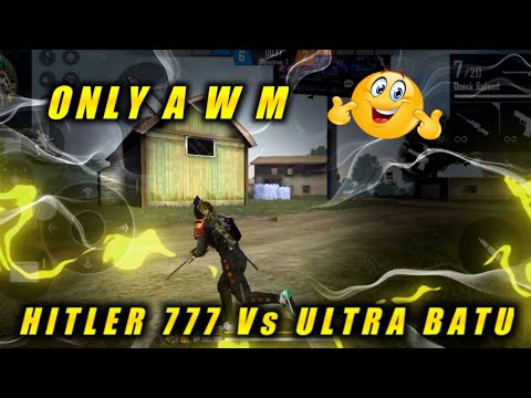 Only A W M | 1 Vs 1 | Hitler 777. Vs ultra Batu | must watch fullly