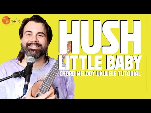 Super Easy Beginner Chord Melody Ukulele Tutorial - Hush Little Baby