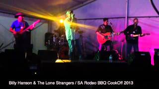 Billy Hanson & The Lone Strangers, SA Rodeo BBQ Cook-Off 2013