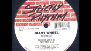 Giant wheel - Retrash (Easy Mix)
