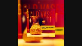 Planet Asia & DJ Concept - Gold Vases