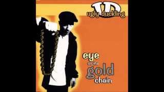 Ugly Duckling - Eye On The Gold Chain (Side A) - 2001 - 33 RPM