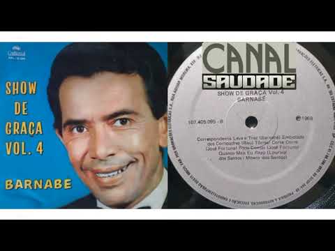 BARNABÉ  - CORRESPONDENTE LEVA  E TRÁZ -  LP DE 1968  - VOL.4  - MP4