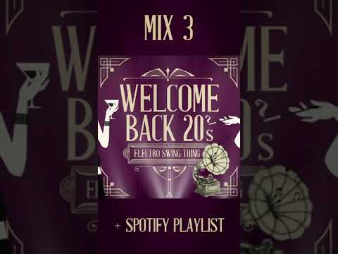 TEASER: Welcome Back 20's - Electro Swing Mix 3