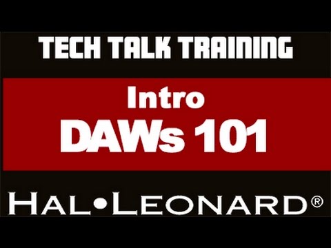 DAWs 101: An Introduction to Digital Audio Workstations - TECH TALK TRAINING *