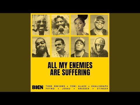 All My Enemies Are Suffering VIII