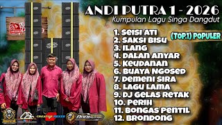 Download lagu KUMPULAN LAGU SINGA DANGDUT // ANDI PUTRA ONE FULL ALBUM TARLING POPULER 2026 mp3 Download lagu KUMPULAN LAGU SINGA DANGDUT // ANDI PUTRA ONE FULL ALBUM TARLING POPULER 2026 mp3