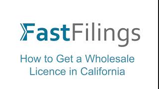 How to Get a Wholesale Business License in California